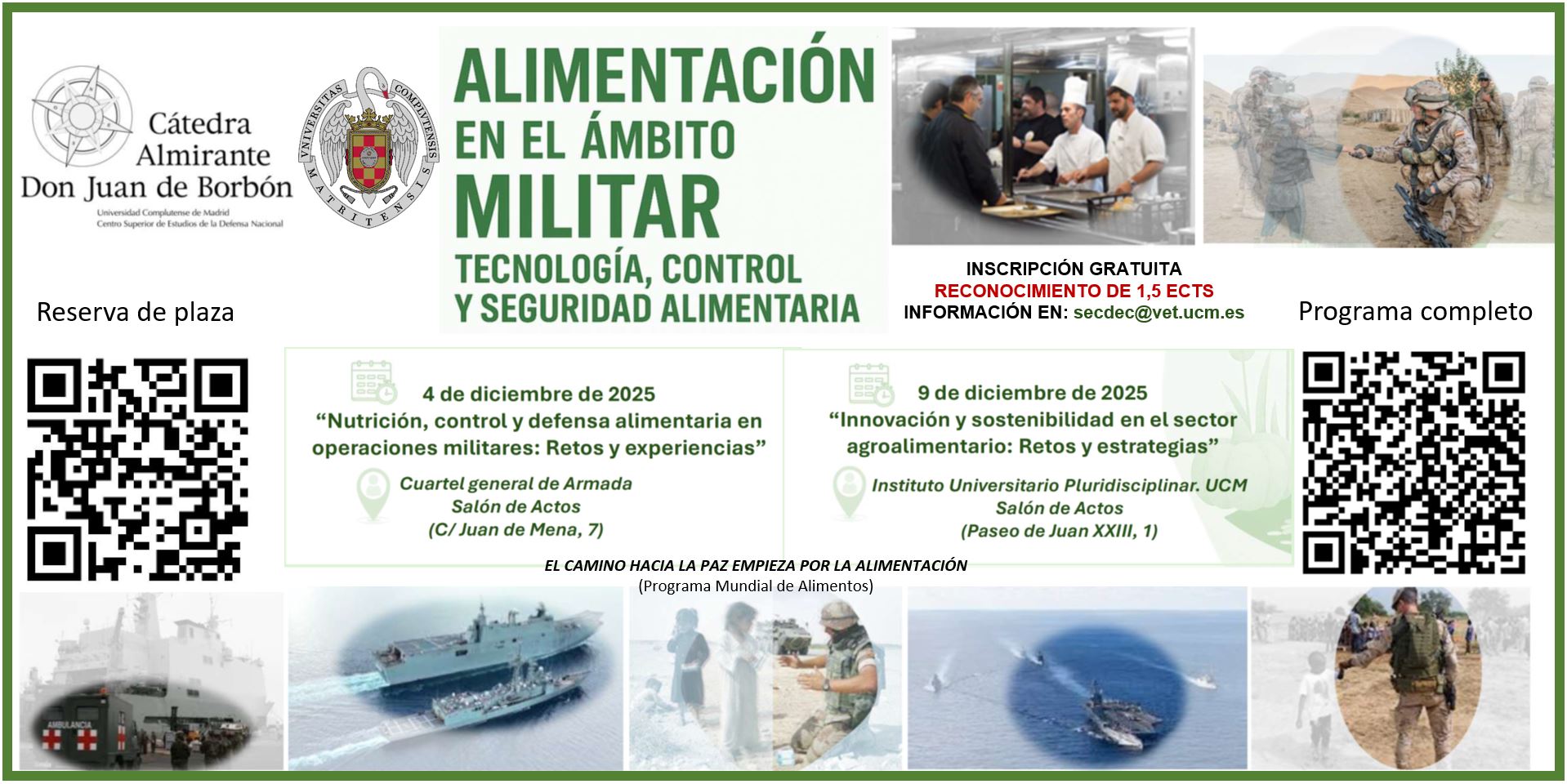 SEMINARIO: ALIMENTACIÓN EN EL ÁMBITO MILITAR, TECNOLOGÍA, CONTROL Y SEGURIDAD ALIMENTARIA